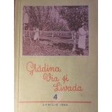 GRADINA, VIA SI LIVADA, REVISTA DE STIINTE SI PRACTICA HORTIVITICOLA, APRILIE 1954-COLECTIV-233388