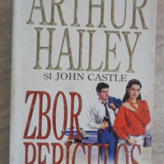 ZBOR PERICULOS-ARTHUR HAILEY, JOHN CASTLE
