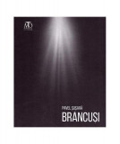 Br&acirc;ncuşi - Paperback brosat - Pavel Şuşară - Monitorul Oficial