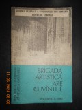 Brigada artistica are cuvantul (1982, sub coordonarea lui Lucia Bogdan)