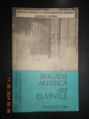 Brigada artistica are cuvantul (1982, sub coordonarea lui Lucia Bogdan) foto