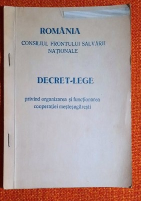 Decret-lege privind organizarea si functionarea cooperatiei mestesugaresti 1990 foto