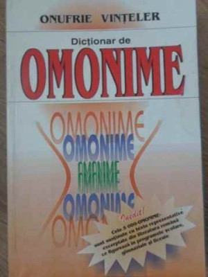 DICTIONAR DE OMONIME-ONUFRIE VINTELER-229833 foto