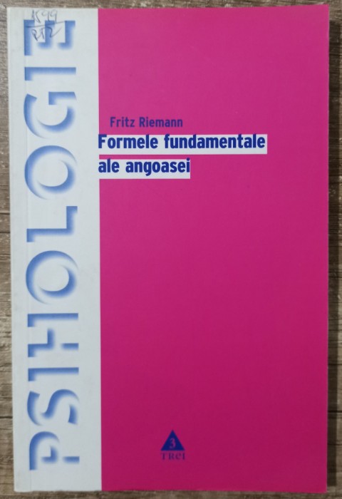 Formele fundamentale ale angoasei - Fritz Riemann