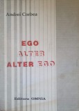 EGO, ALTER, ALTER EGO-ANDREI CORBEA