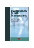 Diagnosticul Clinic &icirc;n Ambulatoriu - Paperback brosat - Ion Bruckner - All