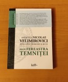Nicolae Velimirovici - Prin fereastra temniței