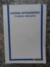 Caietul Albastru - Ludwig Wittgenstein ,533382 foto