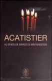 ACATISTIER AL SFINTILOR ISIHASTI SI MARTURISITORI-GHELASIE GHEORGHE-358353