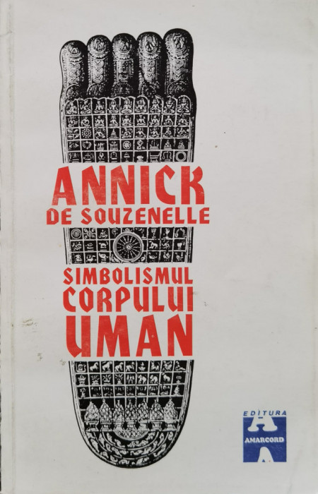 Simbolismul Corpului Uman - Annick De Souzenelle ,557848