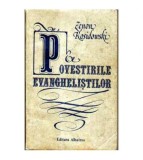 Zenon Rosidowski - Povestirile Evanghelistilor - 106090
