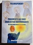 Fragmente ale unei invataturi necunoscute - P. D. Ouspensky