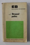STRESSUL PSIHIC de R. FLORU , 1974