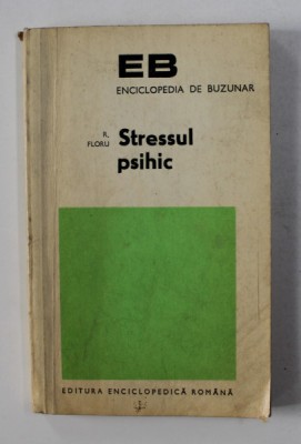 STRESSUL PSIHIC de R. FLORU , 1974 foto