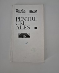 Dumitru Popescu Pentru cel ales Versuri / Ilustratii Jules Perahim