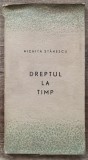 Dreptul la timp - Nichita Stanescu// 1965, prima editie