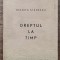 Dreptul la timp - Nichita Stanescu// 1965, prima editie