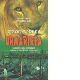 Urmarirea. Volumul 2 din seria Baiatul-Leu - Zizou Corder
