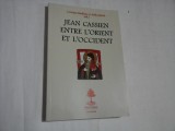 JEAN CASSIEN ENTRE L'ORIENT ET L'OCCIDENT - CRISTIAN BADILITA ET ATTILA JAKAB
