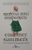 Secretul Feței (Im)perfecte - Courtney Summers, Leda Edge, 2022, Psihologie, Carte in Rom&acirc;nă, Paperback