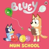 Bluey: Mum School, SAS Gardners EU