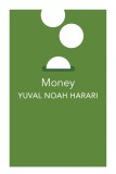 Money | Yuval Noah Harari