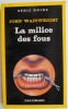 La milice des fous - John Wainwright (Carte in franceza, Anticariat) Thriller