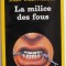 La milice des fous &ndash; John Wainwright