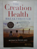 Cumpara ieftin THE CREATION HEALTH BREAKTHROUGH - MONICA REED, DONNA K. WALLACE