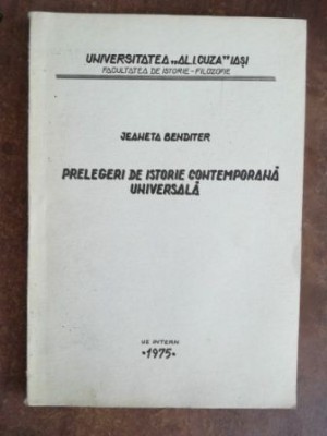 Prelegeri de istorie contemporana universal- Jeaneta Benditer foto
