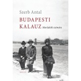 Budapesti kalauz - Marslak&oacute;k sz&aacute;m&aacute;ra - Szerb Antal