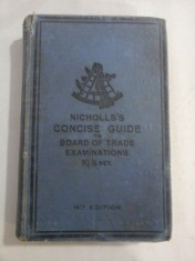 NICHOLLS'S CONCISE GUIDE TO BOARD OF TRADE EXAMINATIONS - A. E. NICHOLLS - Glasgow, 1917