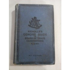 NICHOLLS&#039;S CONCISE GUIDE TO BOARD OF TRADE EXAMINATIONS - A. E. NICHOLLS - Glasgow, 1917