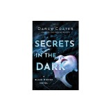 Secrets in the Dark