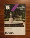 BORSEC Mic &icirc;ndreptar turistic (1981) - Ca nou!