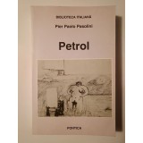 Pier Paolo Pasolini - Petrol