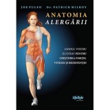 Anatomia alergarii - Joe Puleo, Dr. Patrick Milroy