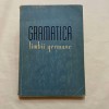 Gramatica limbii germane, Editura de Stat Didactica si Pedagogica, 1961, 309 pagini