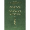 Genetica si Genomica Medicala Ed.4, Polirom, Mircea Covic, Ionel Sandovici, Eusebiu Gorduza, Dragos Stefanescu - Carte de Medicina, Genetica