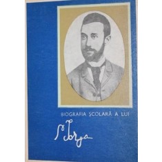 BIOGRAFIA SCOLARA A LUI N IORGA