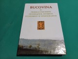 BUCOVINA &Icirc;N PRIMELE DESCRIEI GEOGRAFICE, ISTORICE, ECONOICE DEMOGRAFICE /2011*29