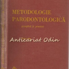 Metodologie Parodontologica. Stiinta Si Practica - Grigore Osipov-Sinesti