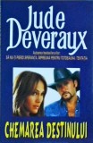 Jude Deveraux - Chemarea destinului