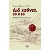 &Eacute;lő sz&ouml;vet 10x10 - Emilian Galaicu-paun