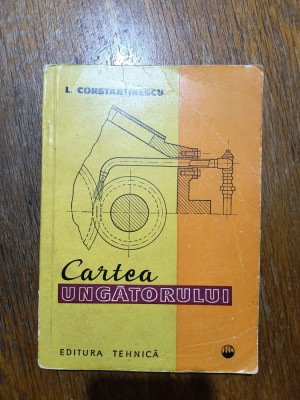 Cartea ungatorului - L. Constantinescu / R6P4F foto