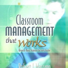 Classroom Management That Works: Research-Based Strategies for Every Teacher