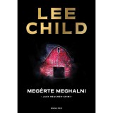 Meg&eacute;rte meghalni - Lee Child