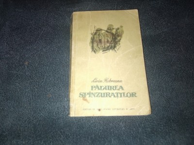 LIVIU REBREANU - PADUREA SPANZURATILOR foto