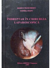 Marius Teodorescu - Indreptar in chirurgia laparoscopica (Editia: 1994) foto