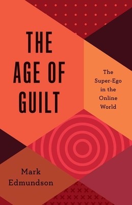 The Age of Guilt: The Super-Ego in the Online World foto